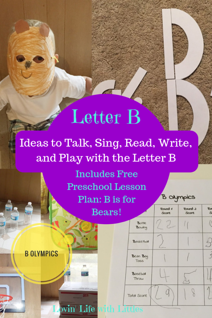 B Is For Bear! Letter B: Preschool Activities And Lesson Plan • Lovin ...