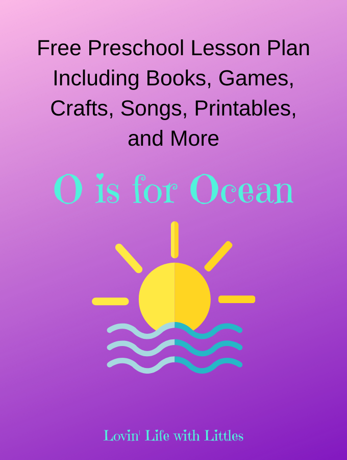 letter-o-preschool-activities-and-free-preschool-lesson-plan-o-is-for-ocean-lovin-life
